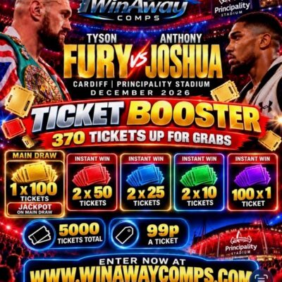 TYSON FURY VS ANTHONY JOSHUA - INSTANT WIN TICKET BOOSTER!